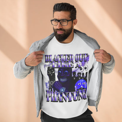 Blacked Out Like a Phantung Ironic Crewneck Sweatshirt, Triple T Legacy
