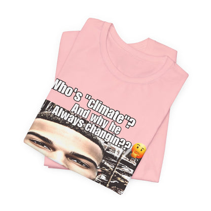 Climate Change Awareness Unisex Graphic T-shirt, Kumalala Savesta