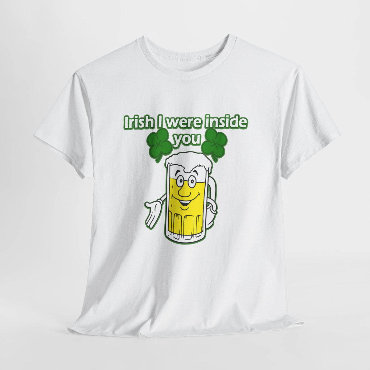 St. Patrick's Day Themed T-shirt, Irish I Were Inside You, Unisex Graphic Tee, Gift for Conservative Grandmother