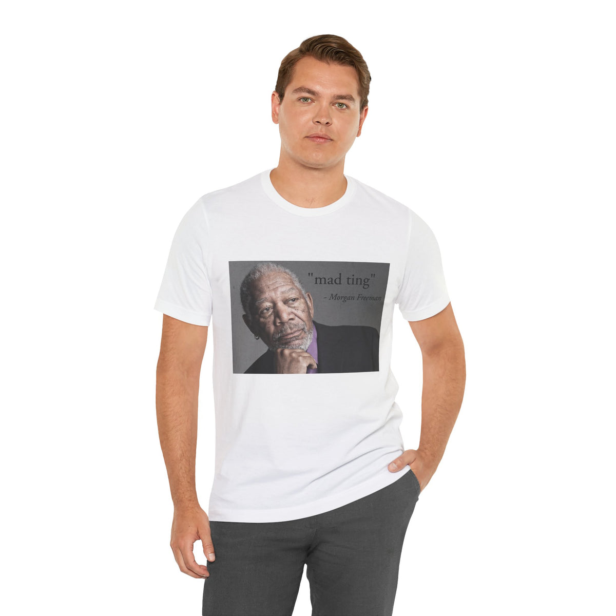 Inspirational Morgan Freeman Unisex Crewneck T-shirt, "Mad Ting"