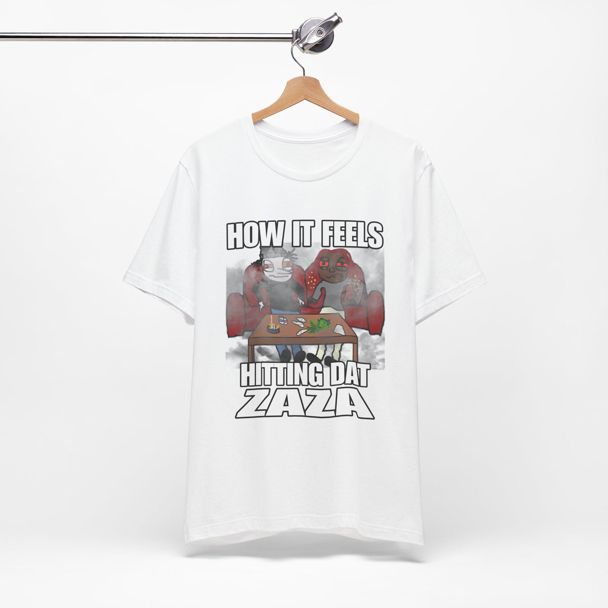 How it Feels Hitting Dat Zaza T-shirt, Ironic Smoking Meme Shirt