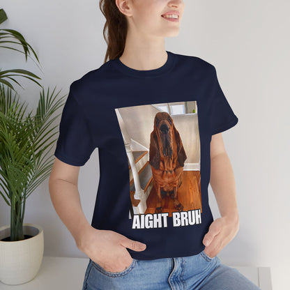 Sad Depressed Dying Dog Unisex Graphic T-shirt, "Aight Bruh", Cry for Help