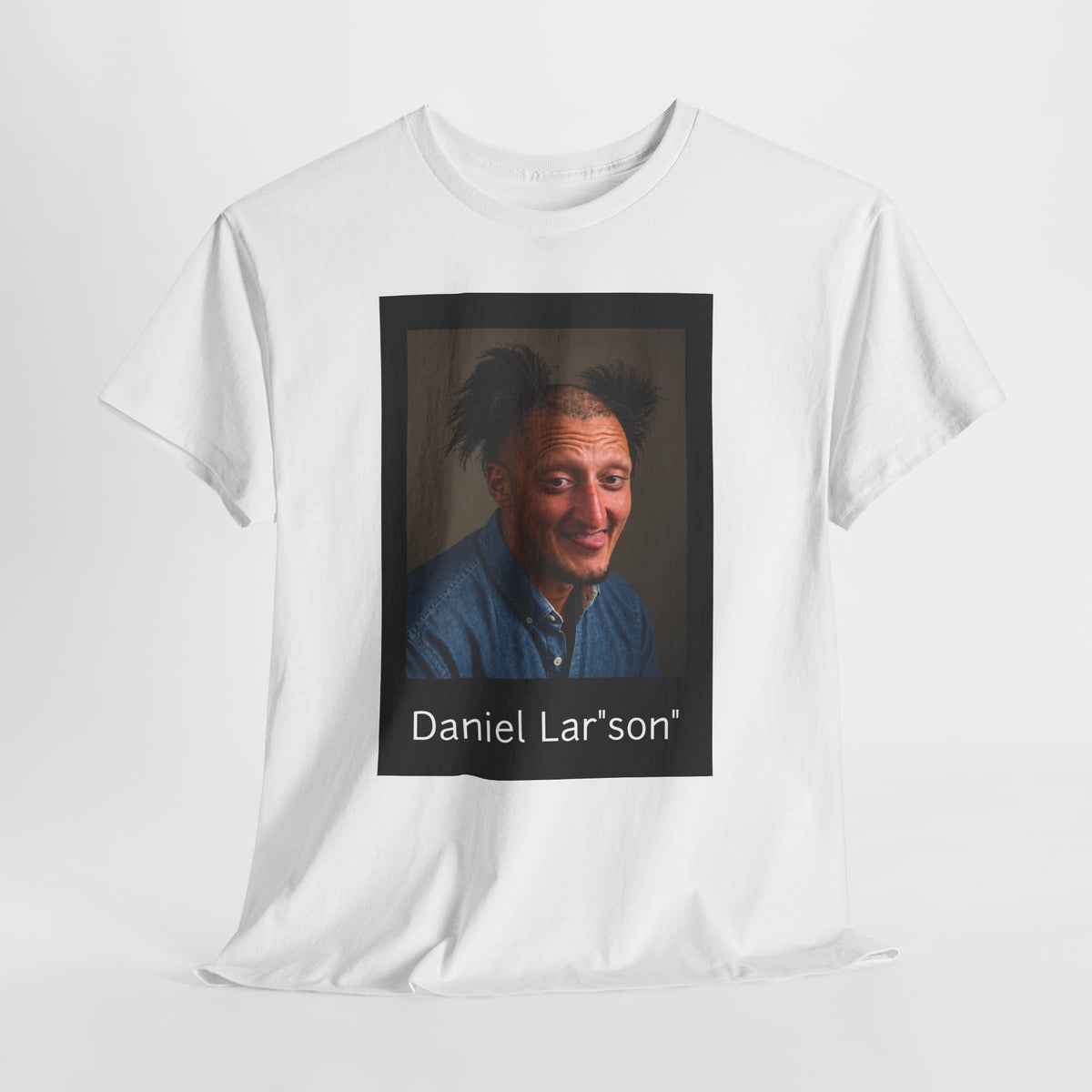 Daniel Lar"son" Danderson Meme T-shirt, Cute Unisex Graphic Tee