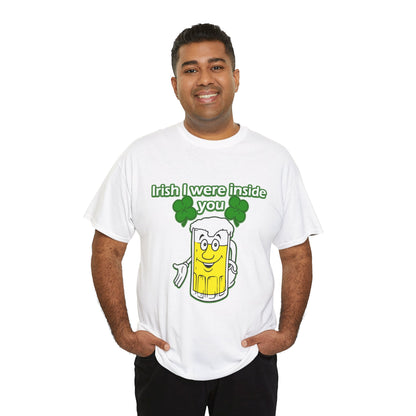 St. Patrick's Day Themed T-shirt, Irish I Were Inside You, Unisex Graphic Tee, Gift for Conservative Grandmother