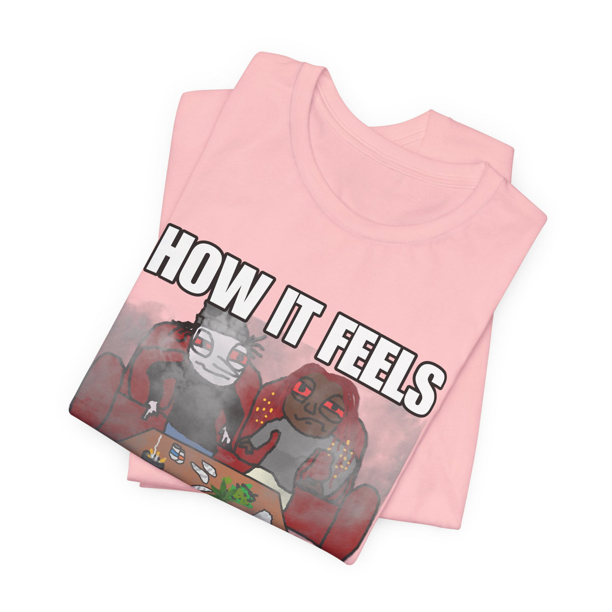 How it Feels Hitting Dat Zaza T-shirt, Ironic Smoking Meme Shirt