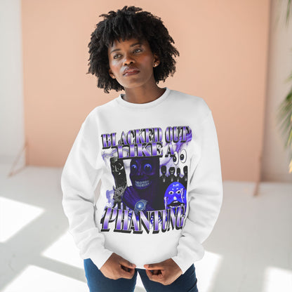 Blacked Out Like a Phantung Ironic Crewneck Sweatshirt, Triple T Legacy